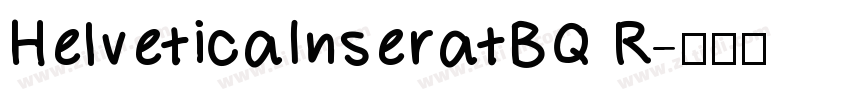 HelveticaInseratBQ R字体转换